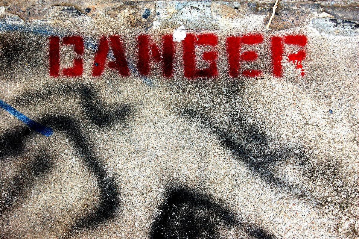 Danger
